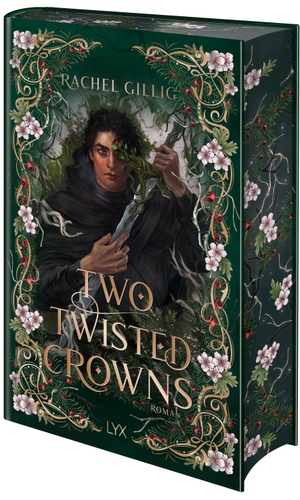 Gillig, Rachel. Two Twisted Crowns: Special Edition - Die Fortsetzung des TikTok-Hits ONE DARK WINDOW von der Bestseller-Autorin von THE KNIGHT AND THE MOTH. LYX, 2026.