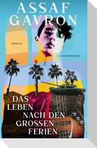 Das Leben nach den großen Ferien