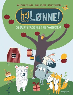 Loose, Anke. Hej Lønne! Geburtstagsfest in Vänholm - Hyggeliges Bilderbuch für Kinder ab 3 Jahren. Perfektes Geschenk für Skandi-Fans!. rotfuchs, 2026.