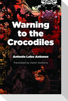 Warning to the Crocodiles