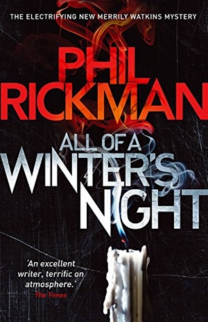 Rickman, Phil. All of a Winter's Night - The fourteenth gripping novel in the bestselling series from the master of the supernatural thriller. Atlantic Publishing Group, 2017.