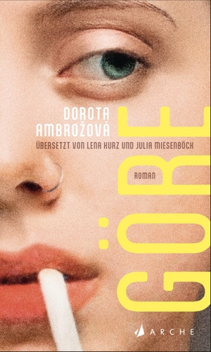 Ambro¿ová, Dorota. Göre. Arche Literatur Verlag AG, 2026.