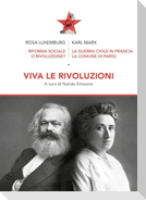 Viva le rivoluzioni. Riforma sociale o rivoluzione?-La guerra civile in Francia