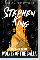 The Dark Tower 5. The Wolves of Calla