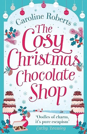 Roberts, Caroline. The Cosy Christmas Chocolate Shop. Amazon Digital Services LLC - Kdp, 2018.
