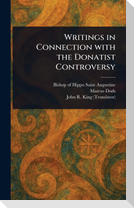 Writings in Connection With the Donatist Controversy