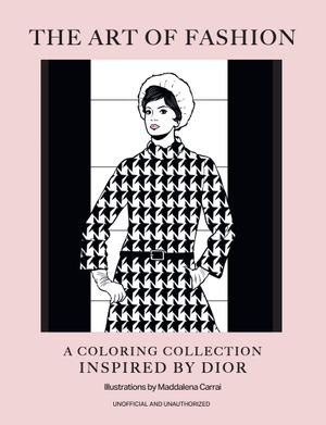 Oh. The Art of Fashion - A Colouring Collection Inspired by Dior. Headline, 2026.