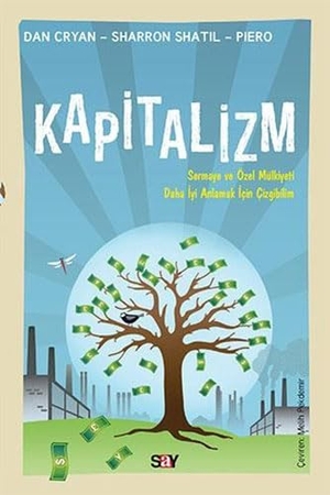 Cryan, Dan / Shatil, Sharron et al. Kapitalizm. Say Yayinlari, 2019.
