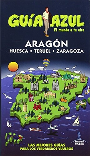 González Orozco, Ignacio / Aizpun Viñes, Isabel et al. Aragón. Guías Azules de España, S.A., 2013.
