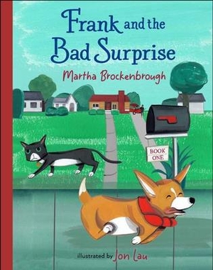 Brockenbrough, Martha. Frank and the Bad Surprise - Book 1. Levine Querido, 2022.