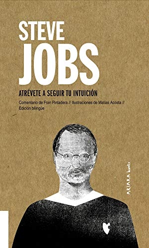 Pintadera, Fran. Steve Jobs - Atrévete a Seguir Tu Intuición Volume 6. Akiara Books, 2021.