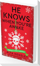 He Knows When You're Awake