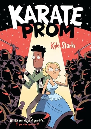 Starks, Kyle. Karate Prom. First Second, 2024.