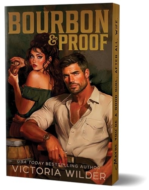 Wilder, Victoria. Bourbon & Proof (Deluxe Edition). Sourcebooks, 2026.