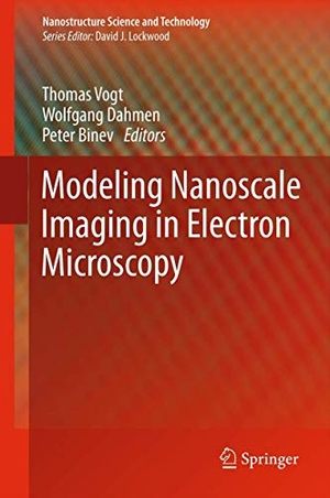 Vogt, Thomas / Peter Binev et al (Hrsg.). Modeling Nanoscale Imaging in Electron Microscopy. Springer New York, 2014.