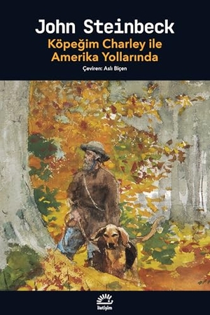 Steinbeck, John. Köpegim Charley ile Amerika Yollarinda. Iletisim Yayinlari, 2025.
