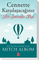 Cennette Karsilasacaginiz Bir Sonraki Kisi