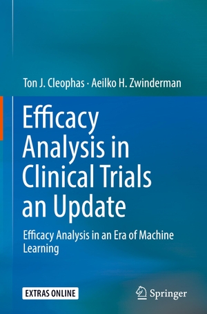 Zwinderman, Aeilko H. / Ton J. Cleophas. Efficacy Analysis in Clinical Trials an Update - Efficacy Analysis in an Era of Machine Learning. Springer International Publishing, 2019.