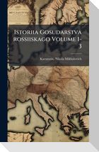Istoriia Gosudarstva rossiiskago Volume 1-3