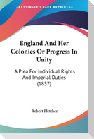 England And Her Colonies Or Progress In Unity