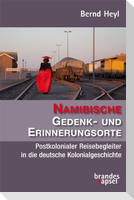 Namibische Gedenk- und Erinnerungsorte