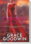 Den Cyborgs ausgeliefert