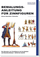 Bemalungsanleitung für Zinnfiguren