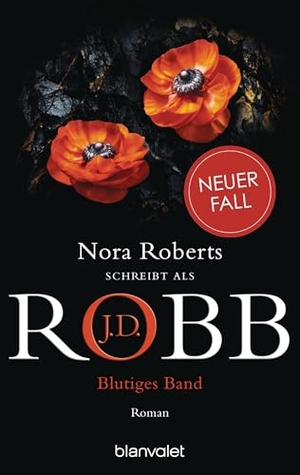 Robb, J. D.. Blutiges Band - Roman. Blanvalet Taschenbuchverl, 2026.