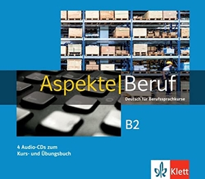 Gerhard, Corinna / Mayr-Sieber, Tanja et al. Aspekte Beruf B2. 4 Audio-CDs zum Kurs- und Übungsbuch - Deutsch für Berufssprachkurse. Klett Sprachen GmbH, 2022.
