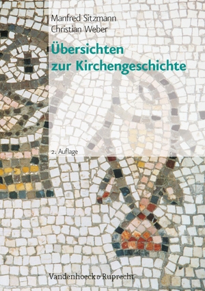 Sitzmann, Manfred / Christian Weber. Übersichten zur Kirchengeschichte. Vandenhoeck + Ruprecht, 2008.