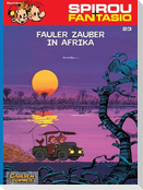 Spirou und Fantasio 23. Fauler Zauber in Afrika