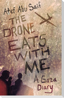 The Drone Eats with Me