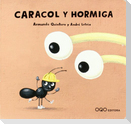 Caracol y hormiga