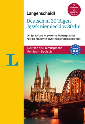 Langenscheidt Deutsch in 30 Tagen - Sprachkurs mit Buch und Audio-CDs - Der Sprachkurs für polnische Muttersprachler, Polnisch-Deutsch. Langenscheidt bei PONS, 2019.