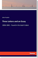 Three Letters and an Essay