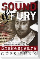 Sound & Fury: Shakespeare Goes Punk