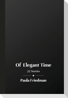 Of Elegant Time