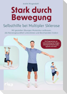 Stark durch Bewegung - Selbsthilfe bei Multipler Sklerose