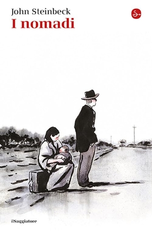Steinbeck, John. I nomadi. Il Saggiatore, 2026.