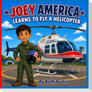 Joey America Learns to Fly a Helicopter