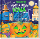 The Spookiest Pumpkin Patch in Iowa