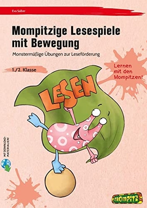 Salber, Eva. Mompitzige Lesespiele mit Bewegung - Monstermäßige Übungen zur Leseförderung - mit umfangreichem Zusatzmaterial (1. und 2. Klasse). Persen Verlag i.d. AAP, 2021.