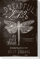 Dreadful Young Ladies and Other Stories