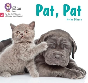 Dineen, Helen. Pat, Pat - Phase 2 Set 2. HarperCollins Publishers, 2024.