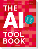 The AI Toolbook. Mit Künstlicher Intelligenz die Zukunft sichern