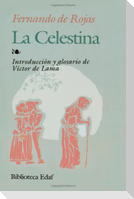 La Celestina : tragicomedia de Calixto y Melibea