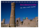 Seidenstraße - Khiva bis Lanzhou (Tischkalender 2024 DIN A5 quer), CALVENDO Monatskalender
