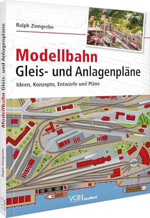 Zinngrebe, Ralph. Modellbahn Gleis- und Anlagenpläne - Ideen, Konzepte, Entwürfe und Pläne. GeraMond Verlag, 2026.