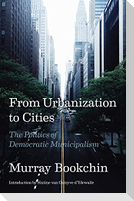 From Urbanization to Cities