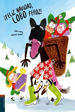 Leroy, Jean. ¡Feliz Navidad, lobo feroz!. Editorial Luis Vives (Edelvives), 2021.